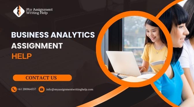  Reliable Business Analytics Assignment Help in Sydney