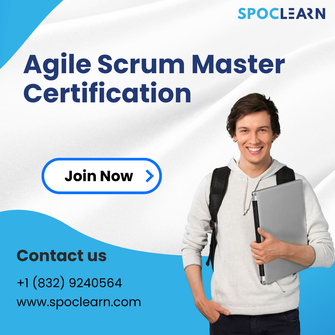  Agile Scrum Master Certification Course in United States - Spoclearn