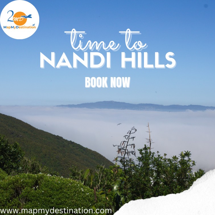  Nandi Hills: Scenic Escapes and Seamless Journeys with Map My Destination"