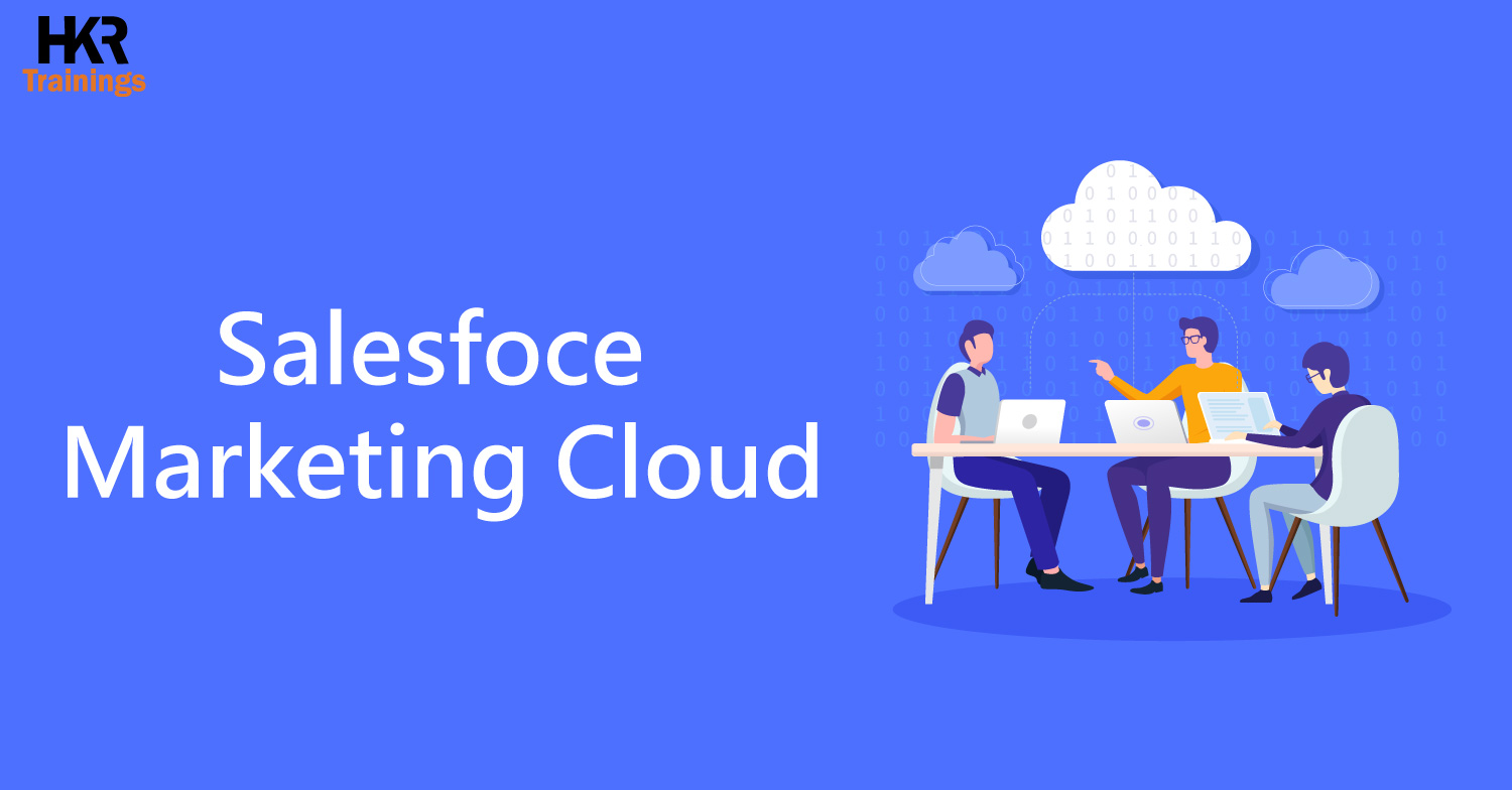  What is Salesforce Marketing Cloud | Marketing Cloud Overview