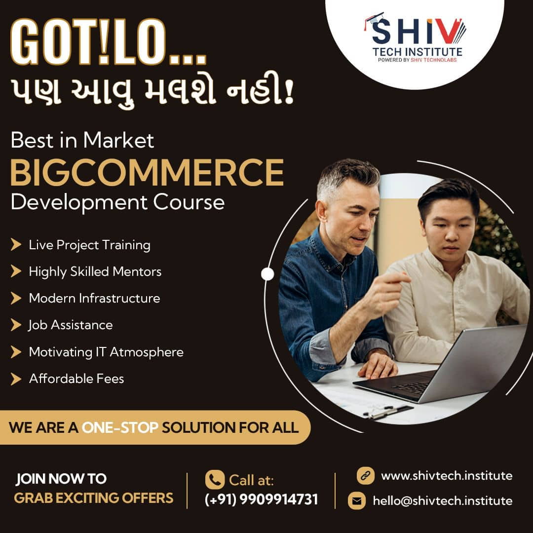  Top-rated BigCommerce Coaching Classes in Ahmedabad | Shiv Tech Institute