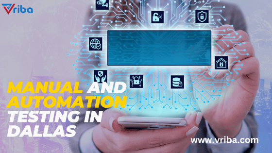  Best Manual and Automation Testing in Dallas