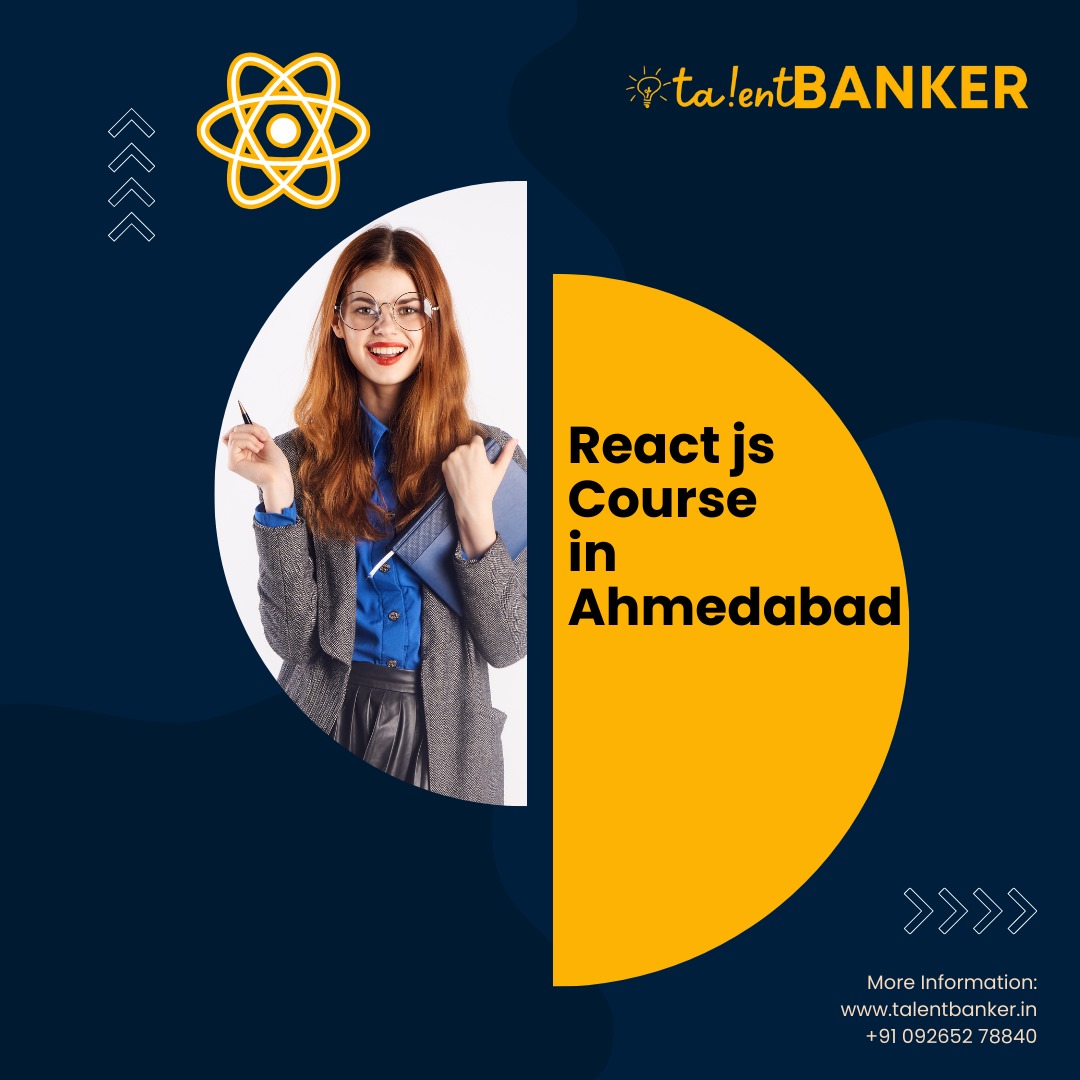  Learn React.js Classes in Ahmedabad with TalentBanker!