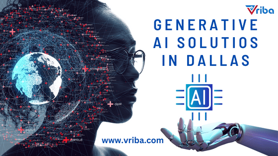  Top Notch Generative AI solutions in Dallas