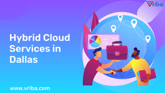  Affordable Hybrid cloud services in Dallas