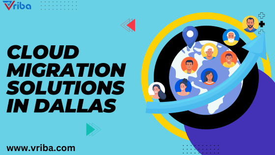  Affordable Cloud migration solutions in Dallas