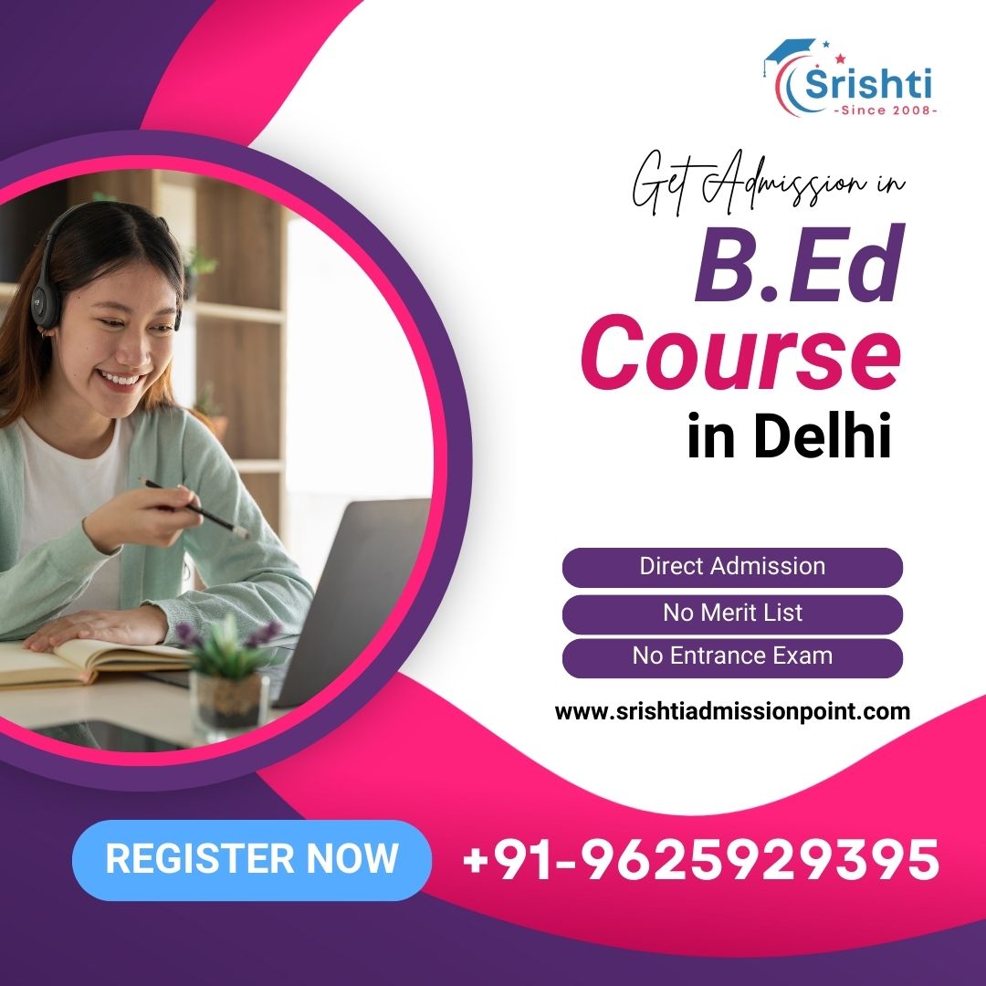  B.Ed Course in Delhi