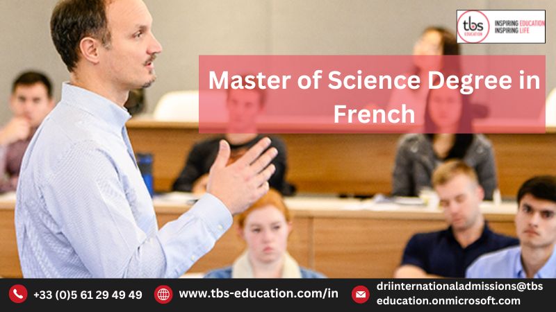  Master of Science Degree in French with TBS Education