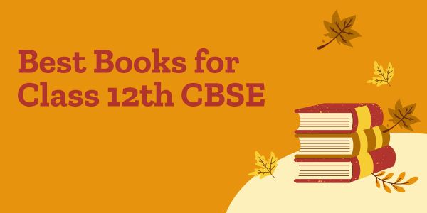 Download Best Books for Class 12th CBSE.