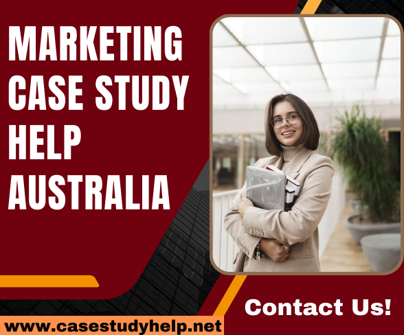  Buy Marketing Case Study Help in Australia