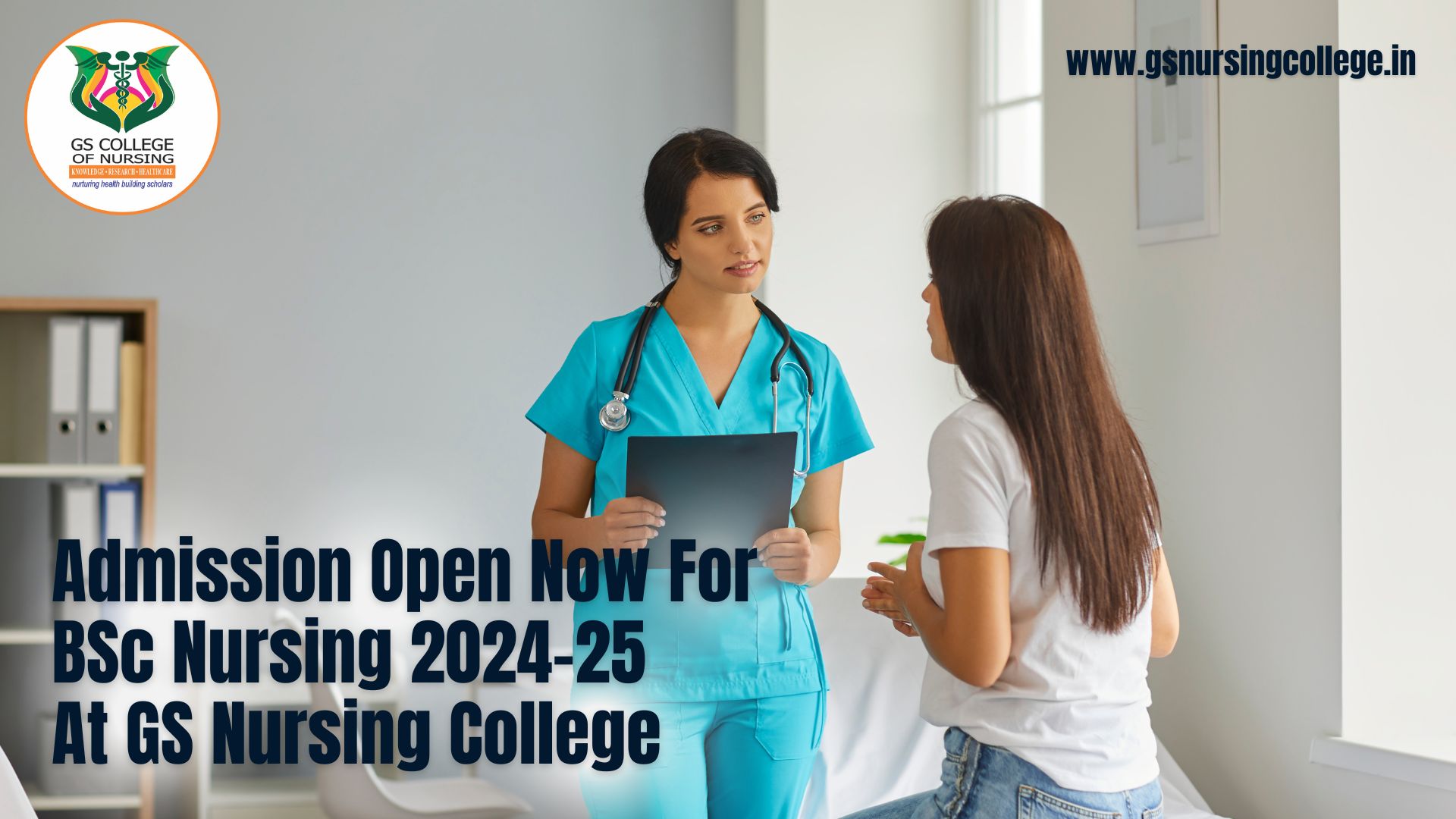  Admission Open Now For BSc Nursing 2024-25 At GS Nursing College