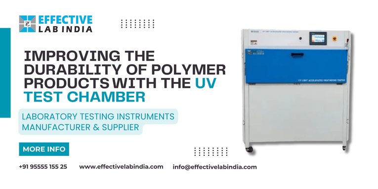  Improving the Durability of Polymer Products with UV Accelerated Weathering Teste