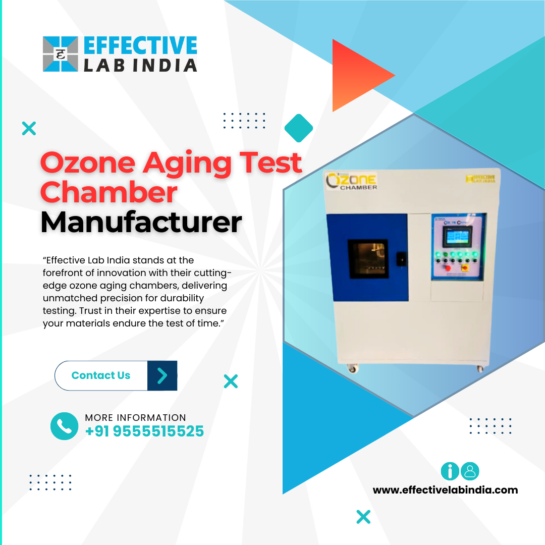  Best ozone aging test chamber manufacturer in India | Effective Lab India