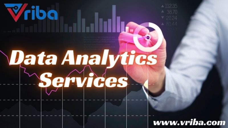  Best Data Analytics Services at Vriba