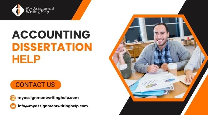  Get the Most Affordable Accounting Dissertation Writing Help