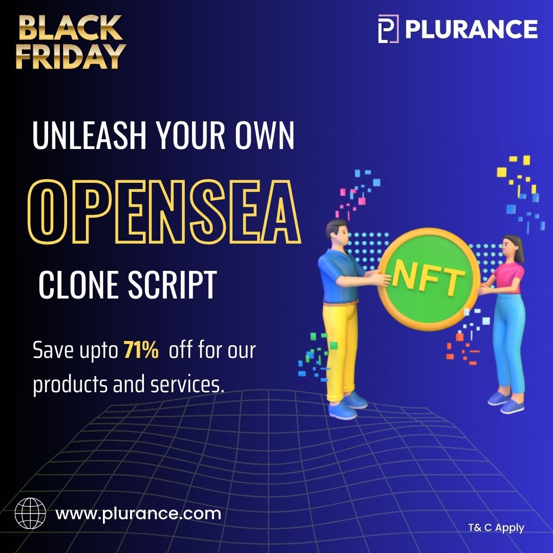  Black Friday Bonanza: Get up to 71% off on OpenSea Clone Script!!
