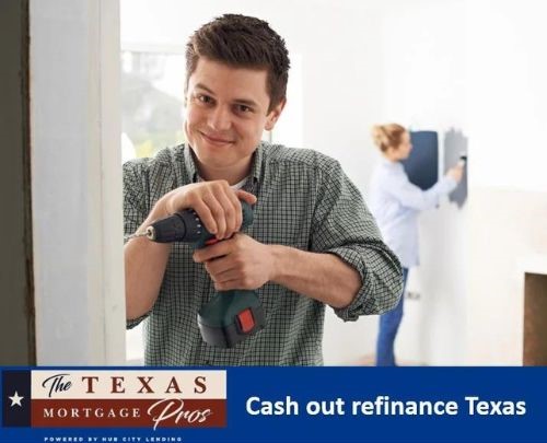  Texas Cash Out Refinance