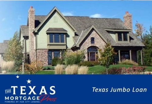  Jumbo loan limit Texas