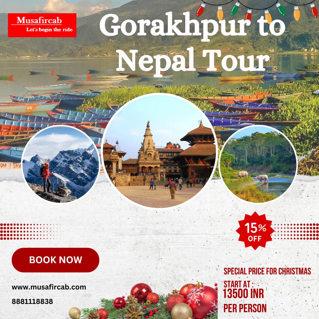  Gorakhpur to Nepal Tour Package, Gorakhpur to Nepal Tour Provider