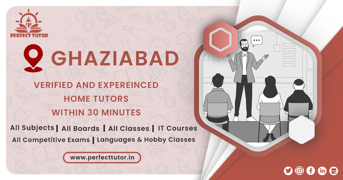  Best Home Tutor in Ghaziabad: Perfect Tutor