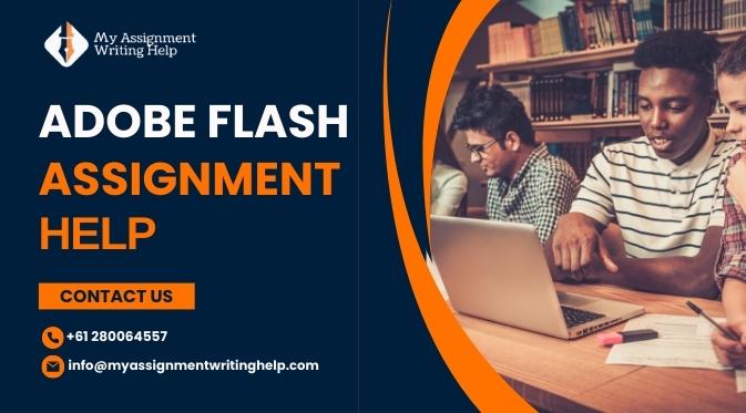  Top-Quality Adobe Flash Assignment Assistance Available