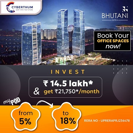  Hurry up to booking a Commercial Office Spaces by Bhutani Cyberthum in Greater Noida