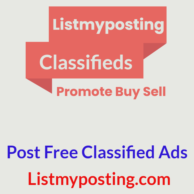  Post Free Classifieds Ads On Listmyposting.com