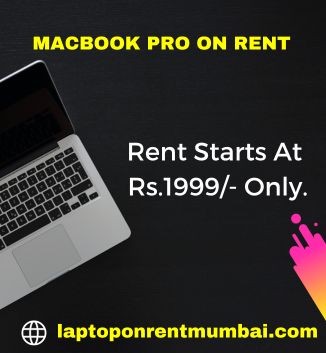  Macbook Pro On Rent Starts At Rs.1999/- Only In Mumbai