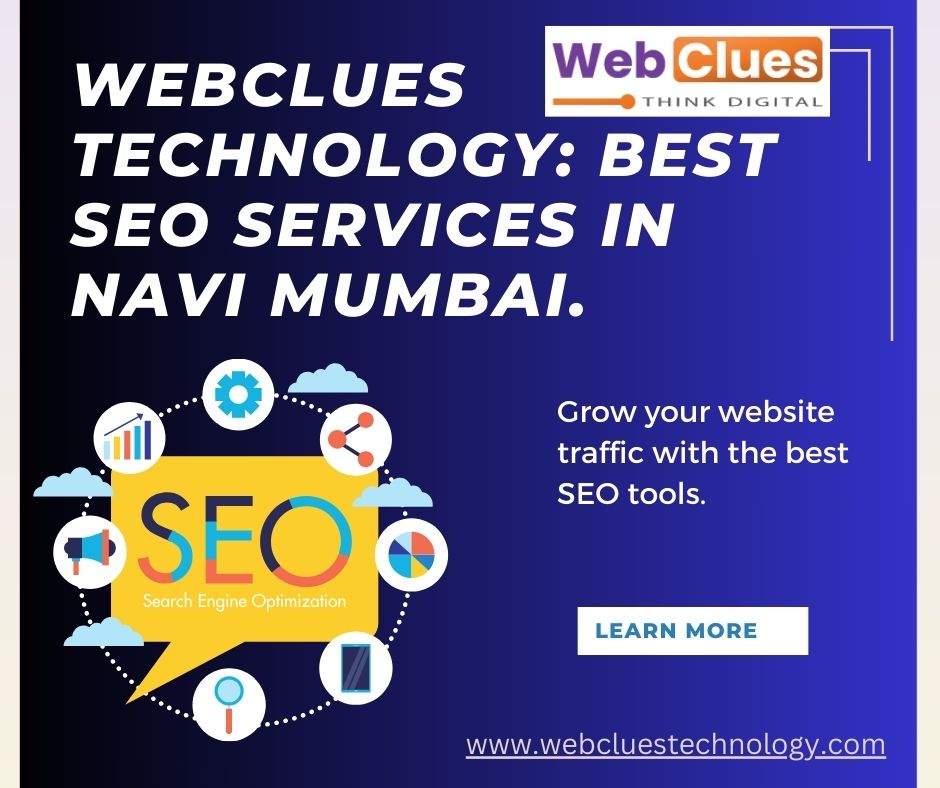  Webclues Technology: Best seo services in navi Mumbai.