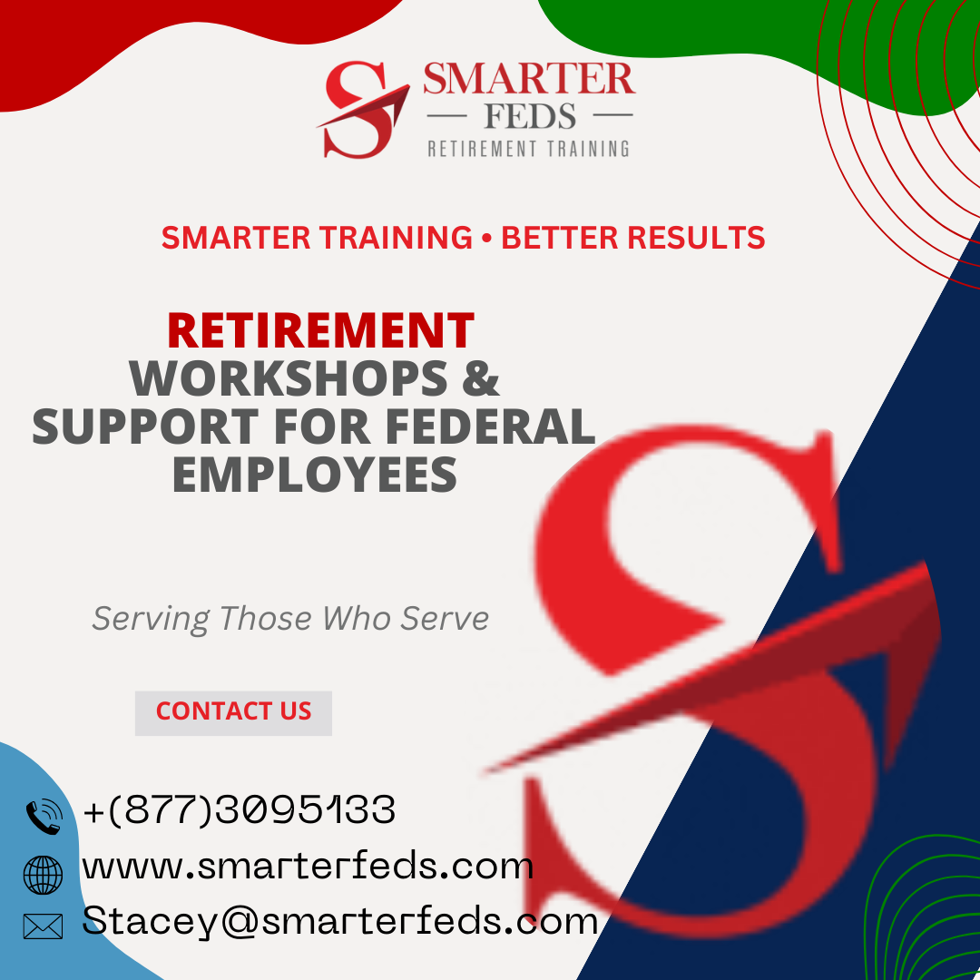  Federal Employee Retirement Supplement Consultant and TSP Training Workshops