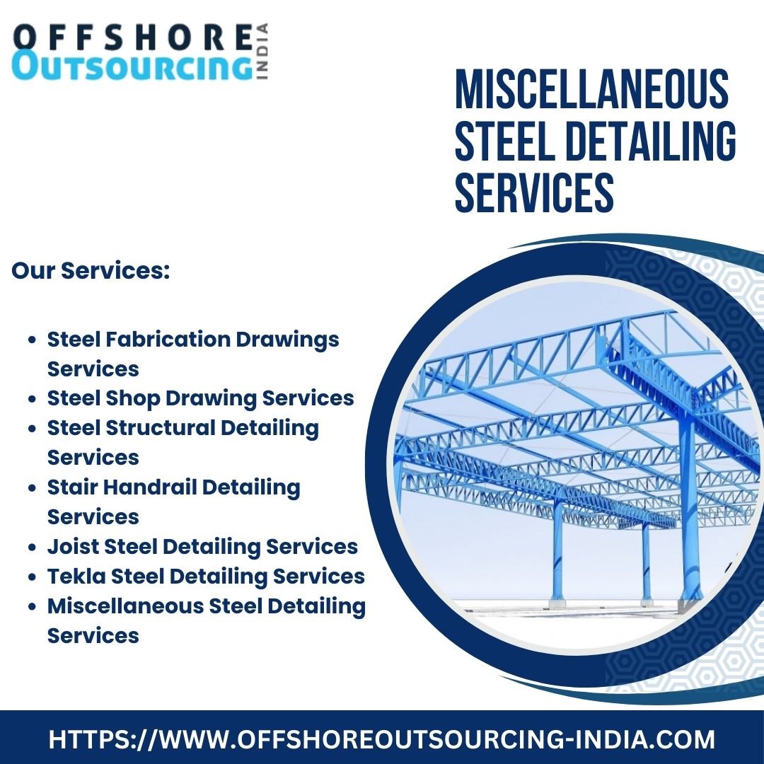  Explore the Best Miscellaneous Steel Detailing Services in Washington, USA