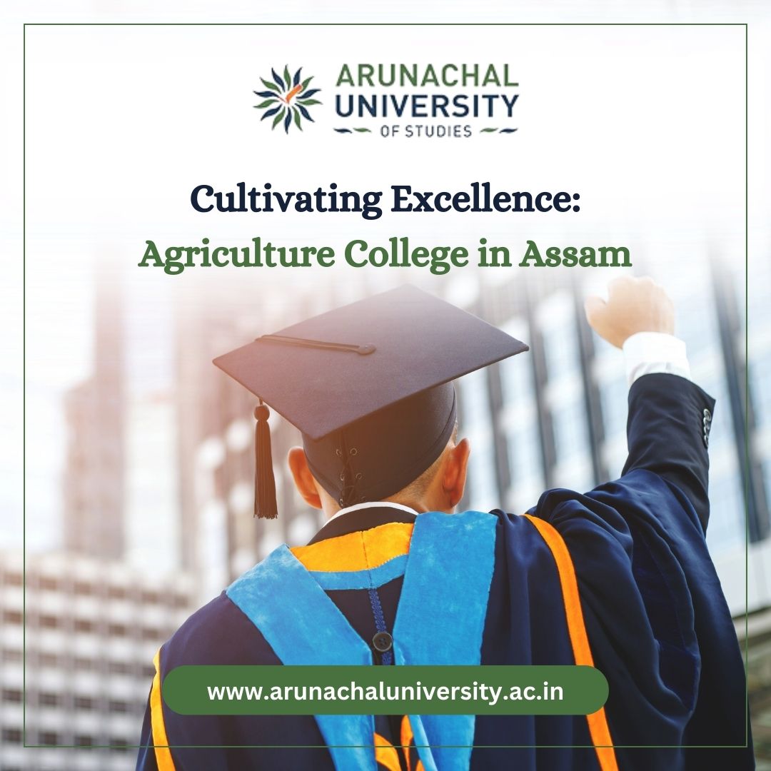  Cultivating Excellence: Agriculture College in Assam