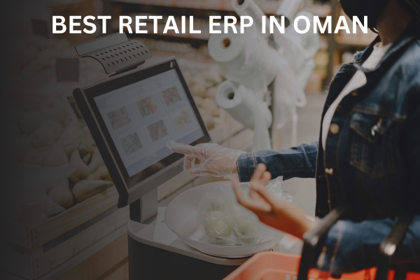  Best retail ERP in Oman