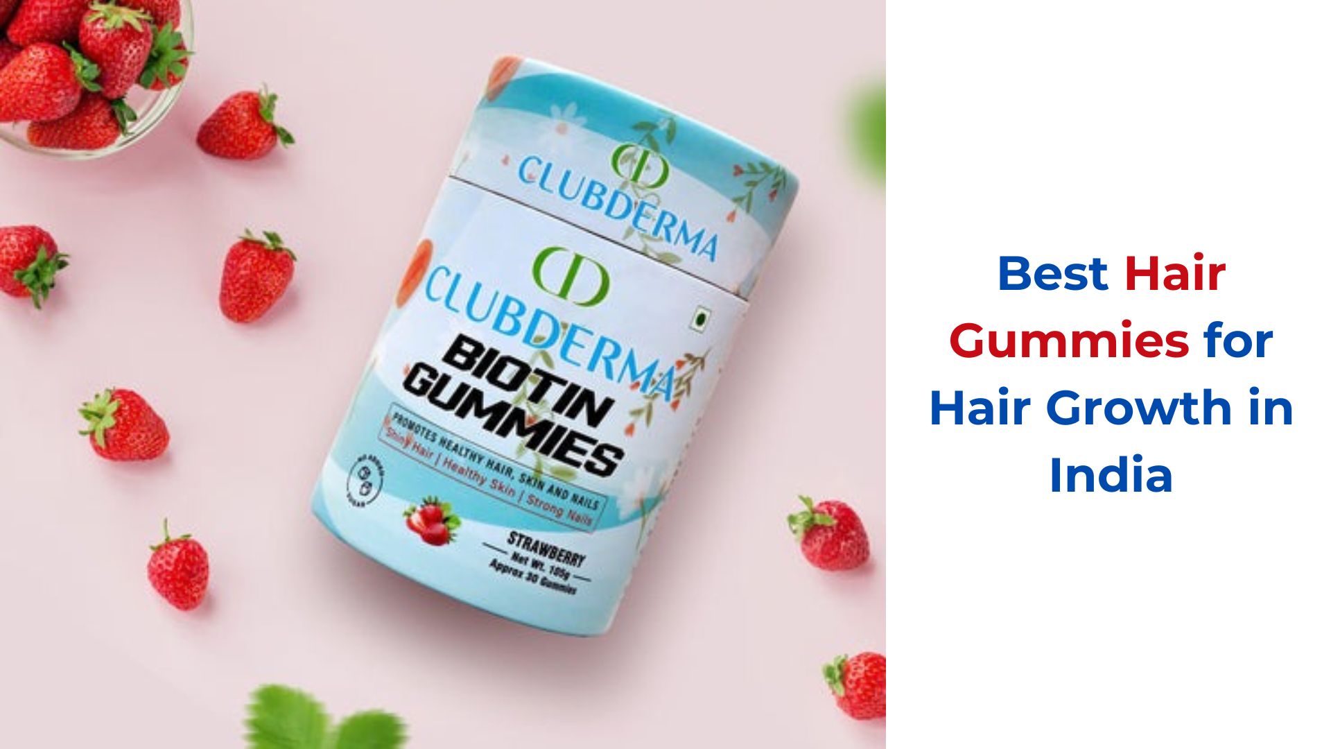  Best Hair Gummies for Hair Growth in India - Club Derma