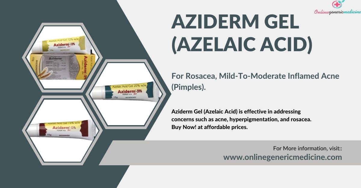  Aziderm Gel (Azelaic Acid) for Rosacea and Acne | Onlinrgenericmedicine | $23.10 (3 tubes)