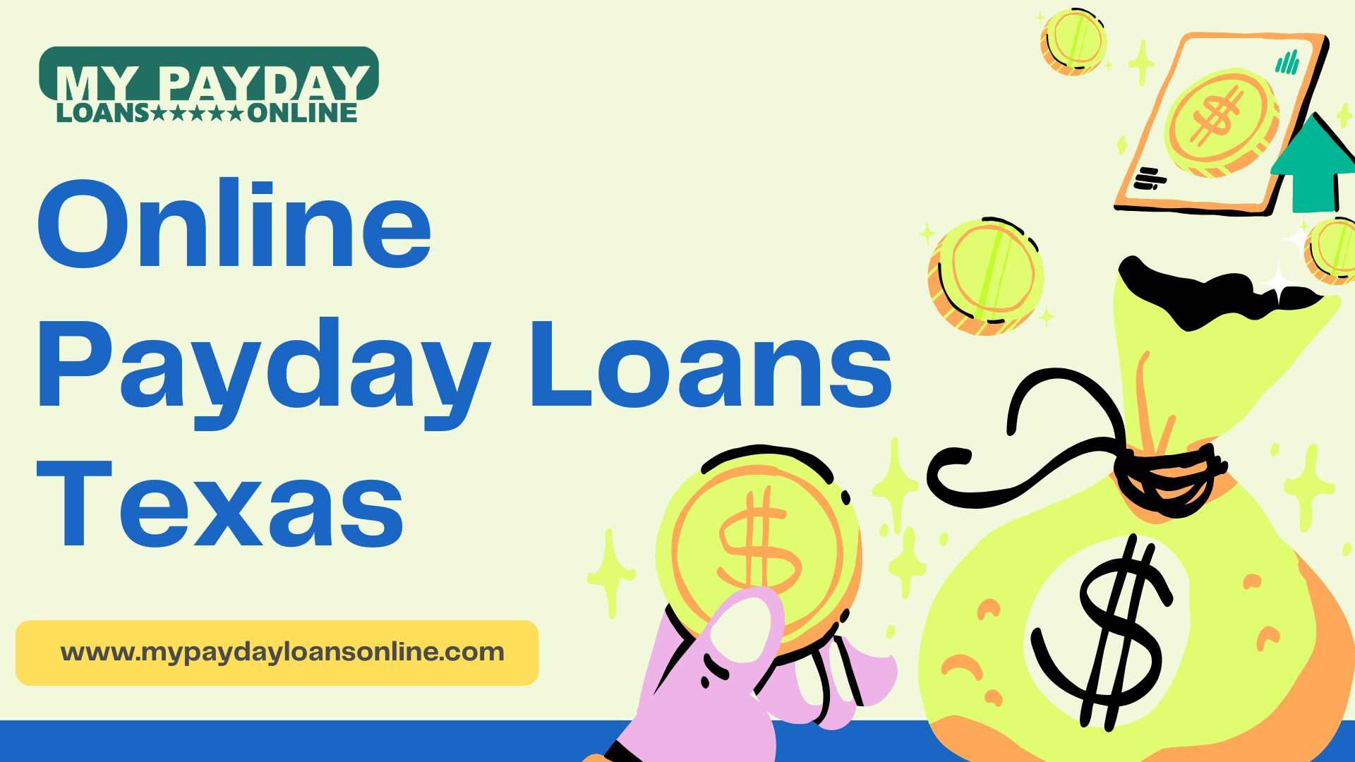  Fast and Convenient Online Payday Loans Texas at My Payday Loans Online