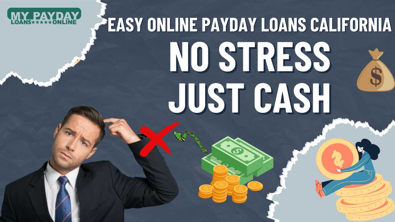  Trusted Online Payday Loans California – Your Financial Partner