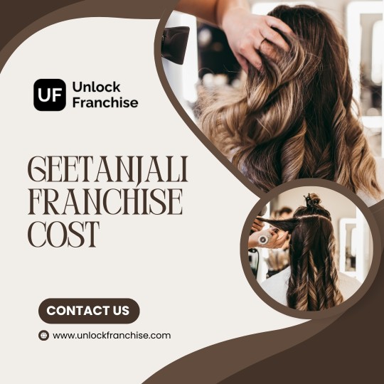  Explore the Haircare Industry, Know Geetanjali Franchise Cost