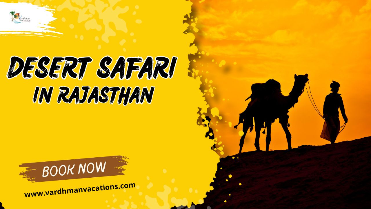  Feel the Thrill: Desert Safari in Rajasthan