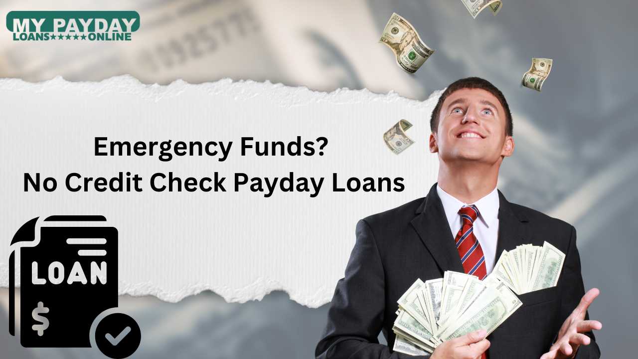  Fast and Reliable No Credit Check Payday Loans