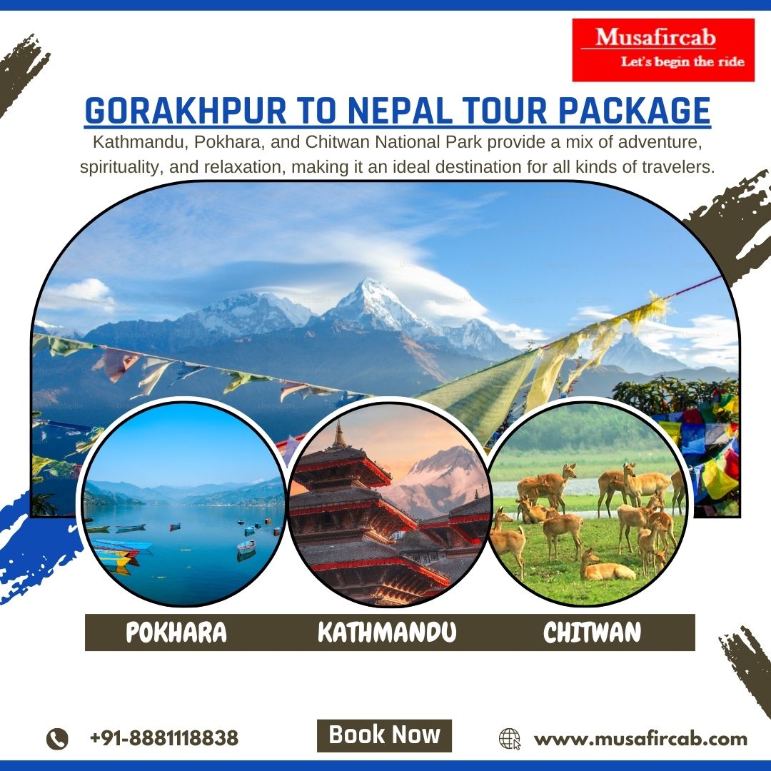  Gorakhpur to Nepal Tour Package