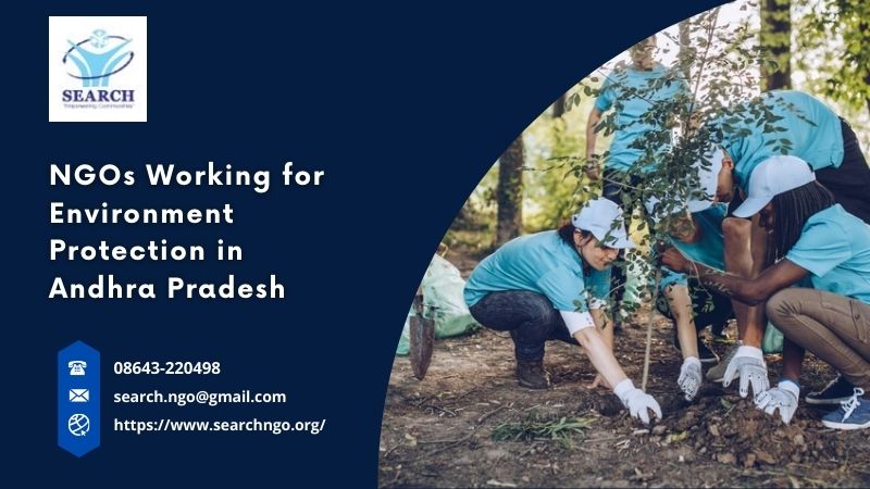  Top NGOs Working for Environment Protection in Andhra Pradesh