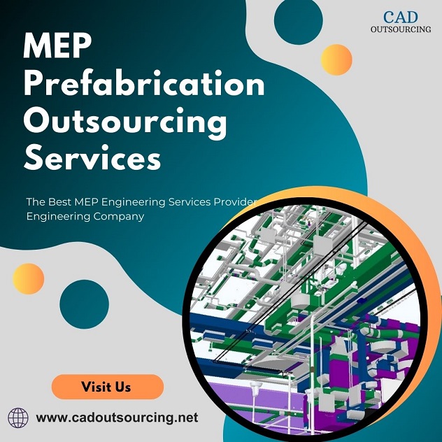  Get the High Quality MEP Prefabrication Outsourcing Services Provider