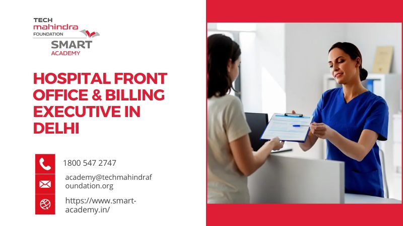  Become a Hospital Front Office & Billing Expert: Delhi Smart Academy Course