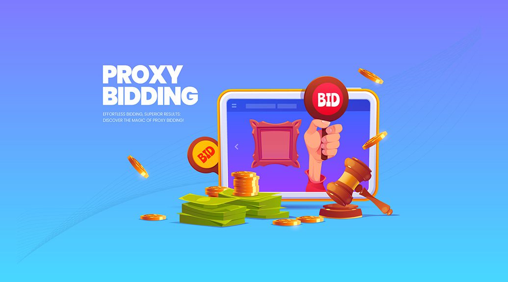  What is a proxy bid- ultimate auction pro