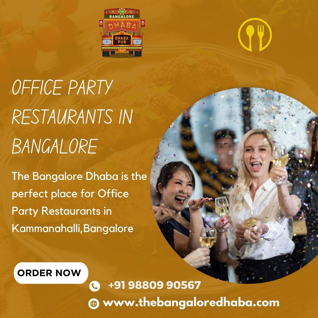  The Bangalore Dhaba|Office Party Restaurants in Bangalore