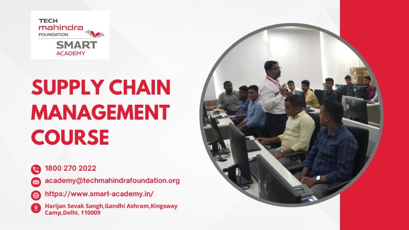  Certificate in Supply Chain Management Course | Tech Mahindra SMART Academy