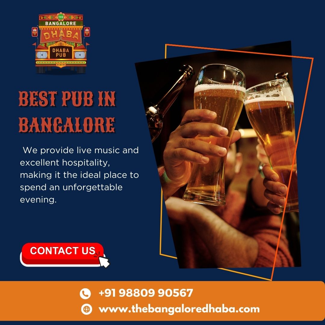  The Bangalore Dhaba|Best Pub in Bangalore