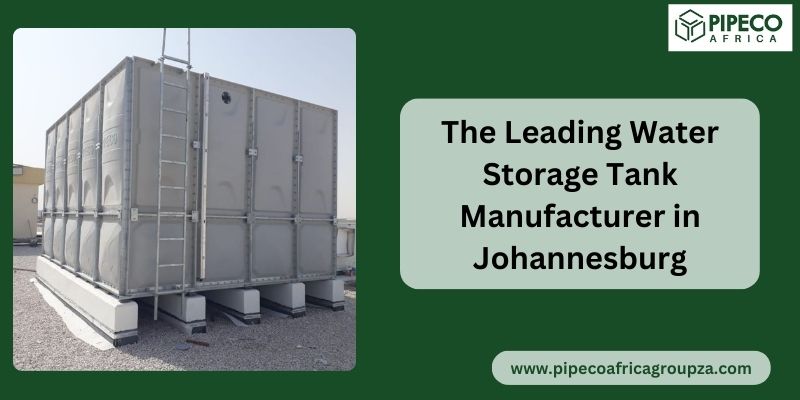  The Leading Water Storage Tank Manufacturer in Johannesburg