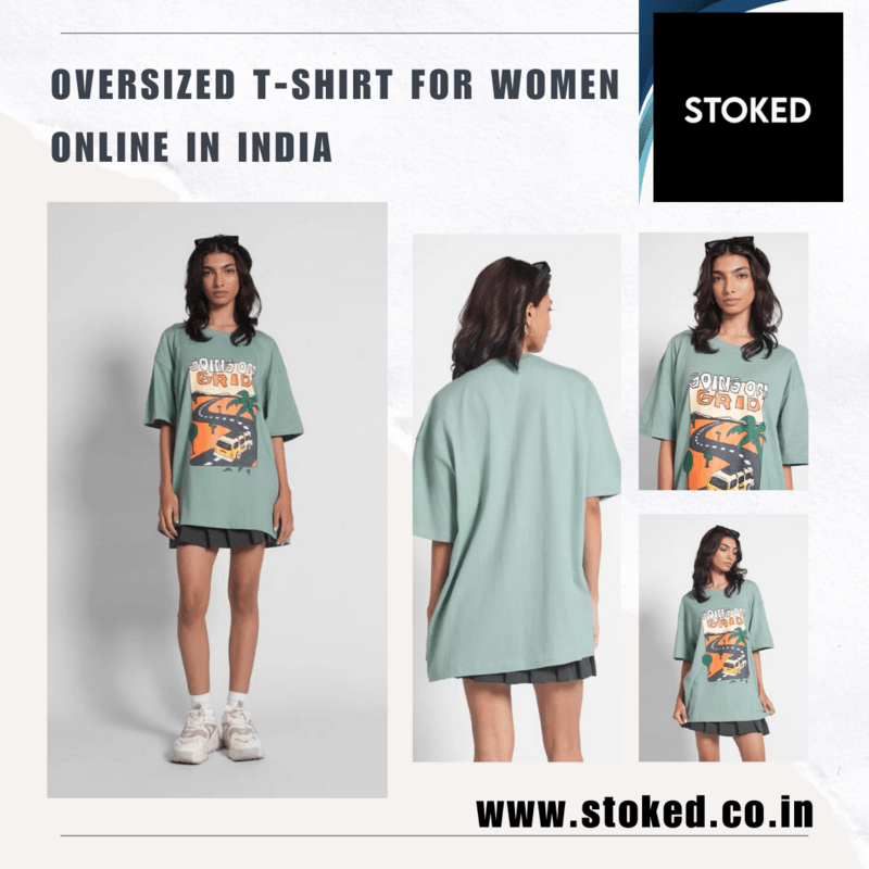  Stoked | Oversized T-shirt For Women Online in India